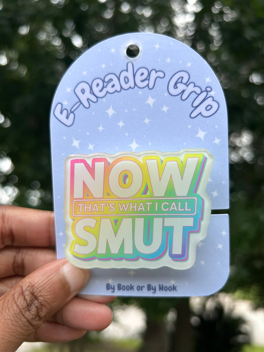 Now That’s What I Call Smut E-Reader Grip